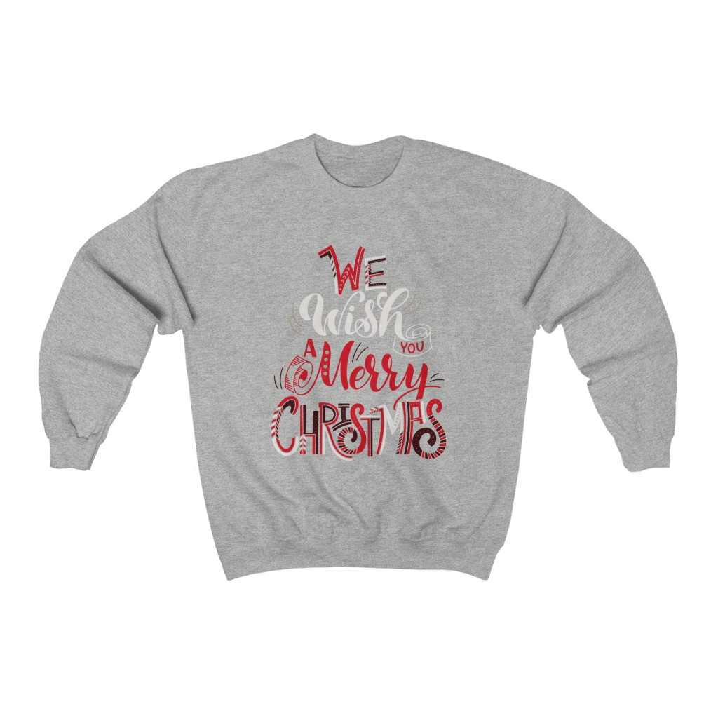 We Wish You A Merry Christmas Christian Sweatshirt