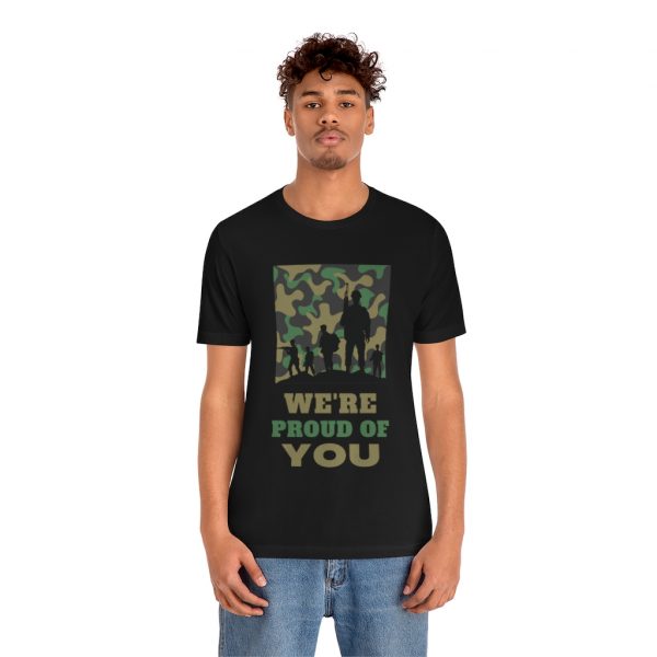 We are proud of you T-shirt